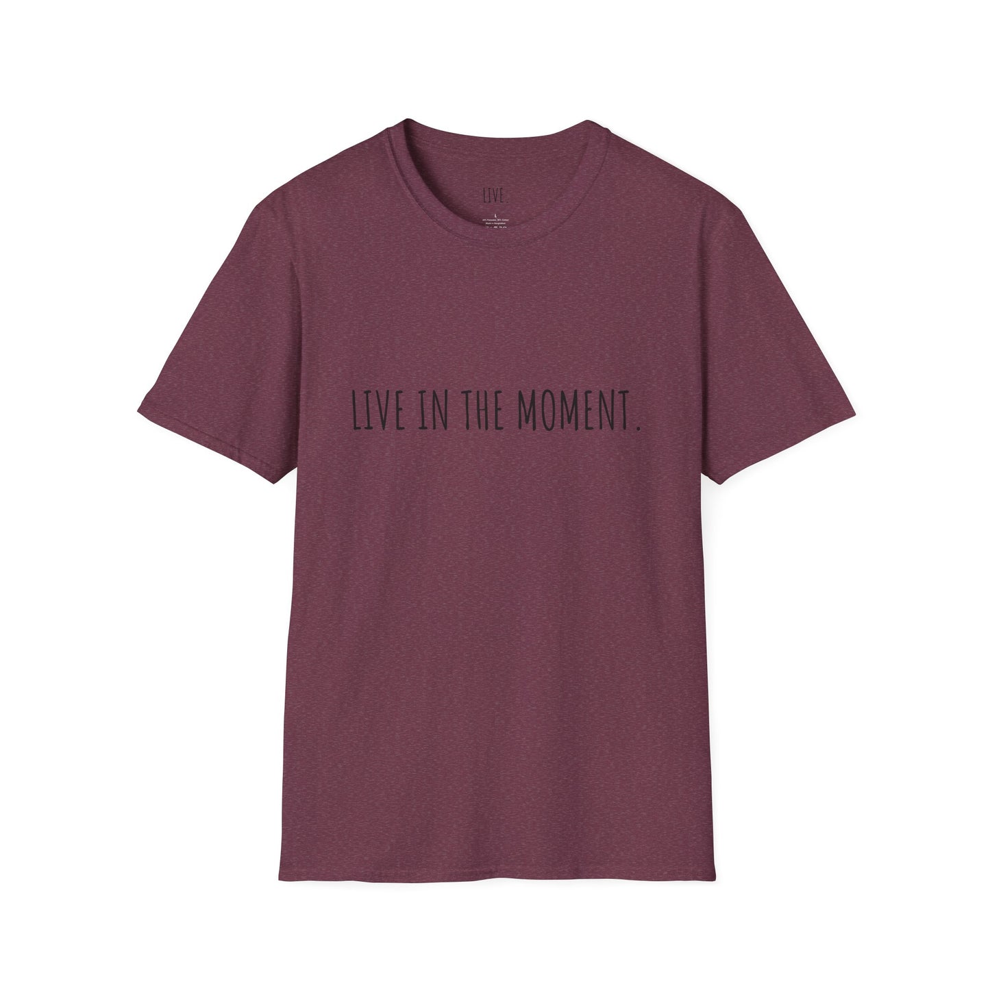 Live in the Moment Unisex Softstyle T-Shirt