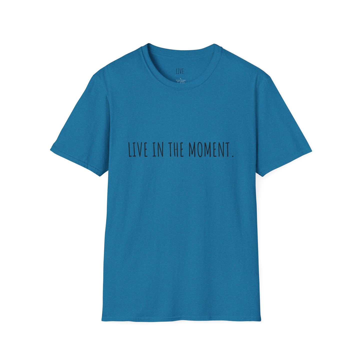 Live in the Moment Unisex Softstyle T-Shirt