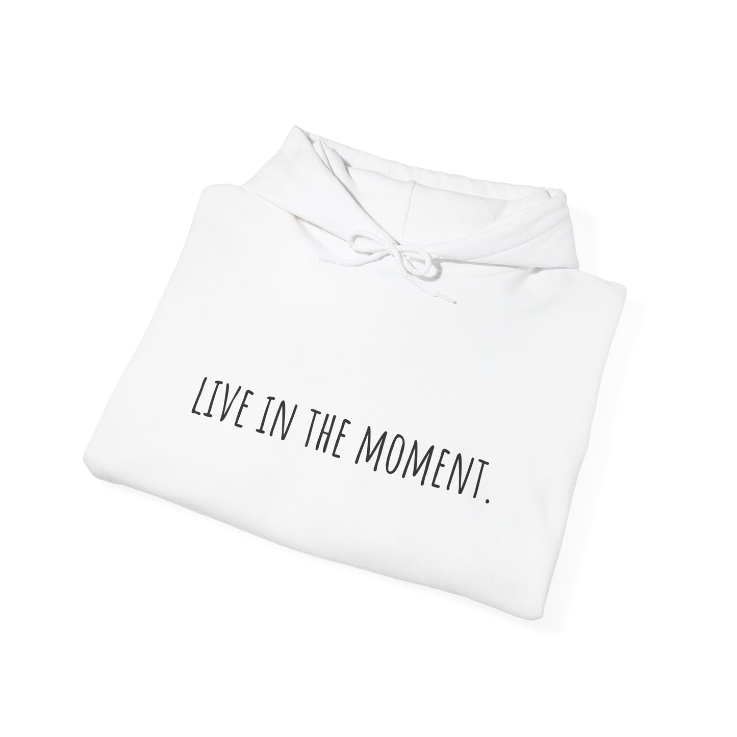 Live in the Moment Sweatshirt - Stylish & Comfortable | LIVE.